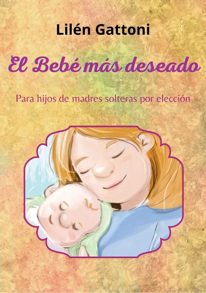 El Bebé más deseado