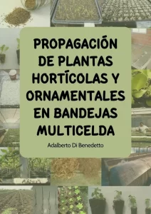 Propagación de Plantas en Bandejas Multicelda - Libro_Di Benedetto