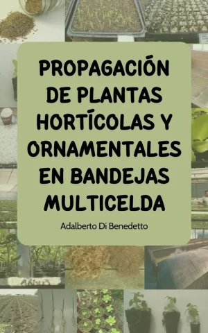 Propagación de Plantas en Bandejas Multicelda - Libro_Di Benedetto