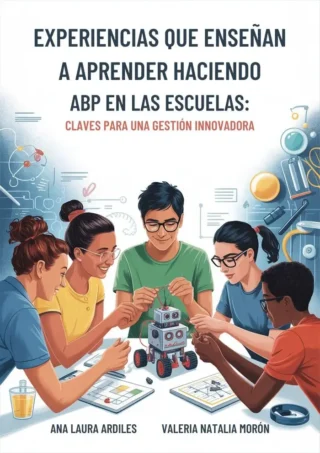 EXPERIENCIAS QUE ENSEÑAN A APRENDER HACIENDO