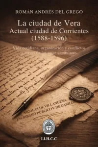 La ciudad de Vera actual ciudad de Corrientes